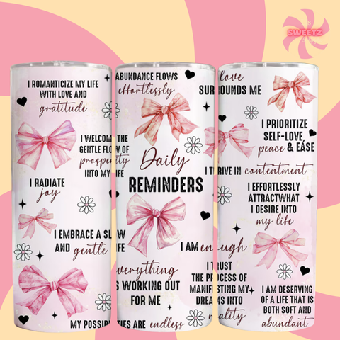 Daily Reminder Bow Tumbler