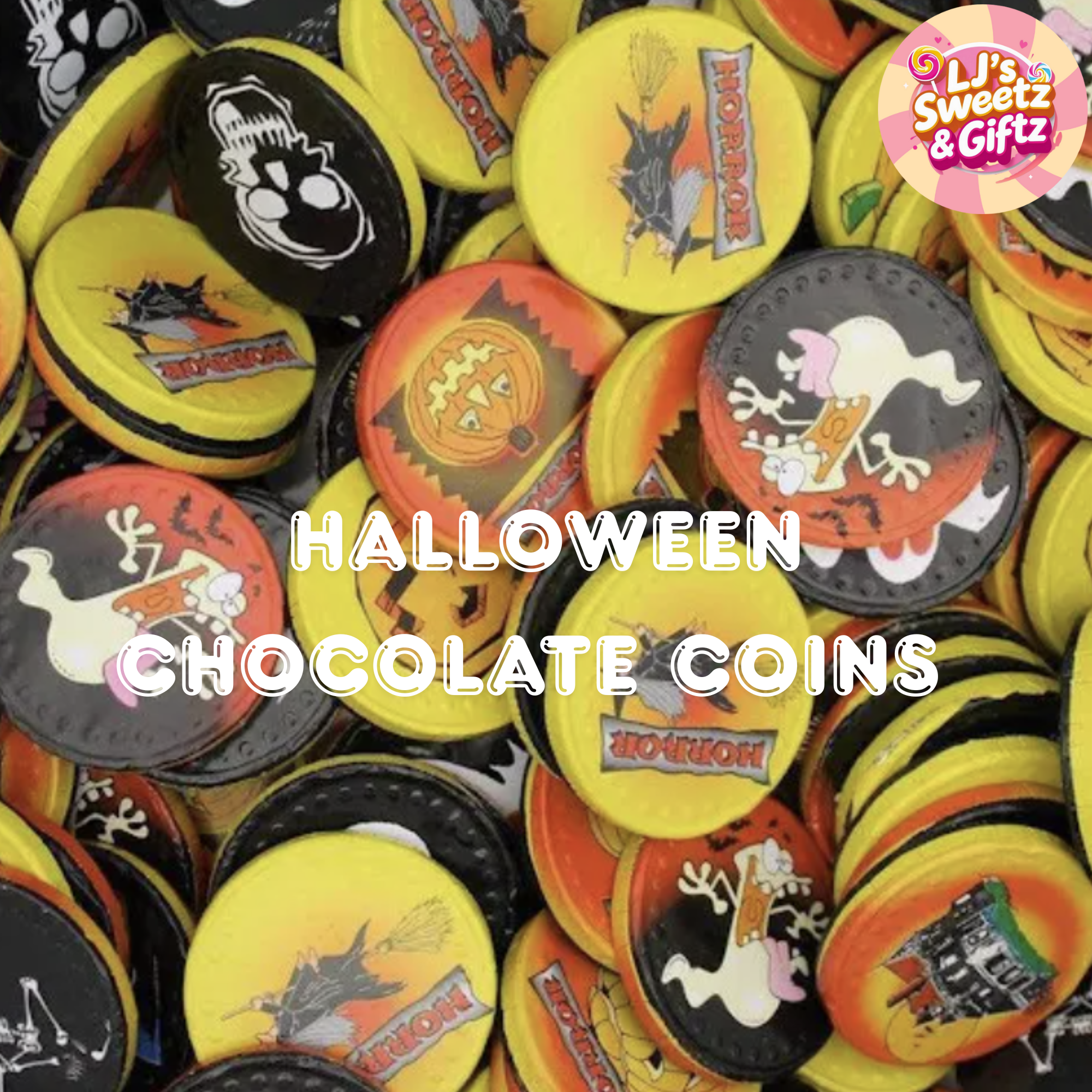 Halloween-themed chocolate coins with various designs and 'LJ's Sweetz & Gifz' branding.