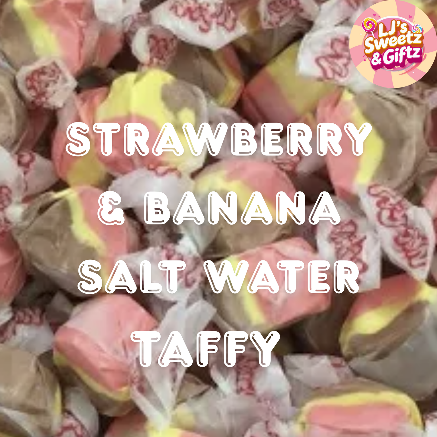 Strawberry and banana salt water taffy with visible brand logo at the top right corner.