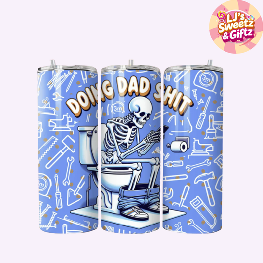 Doing Dad Shit Tumbler